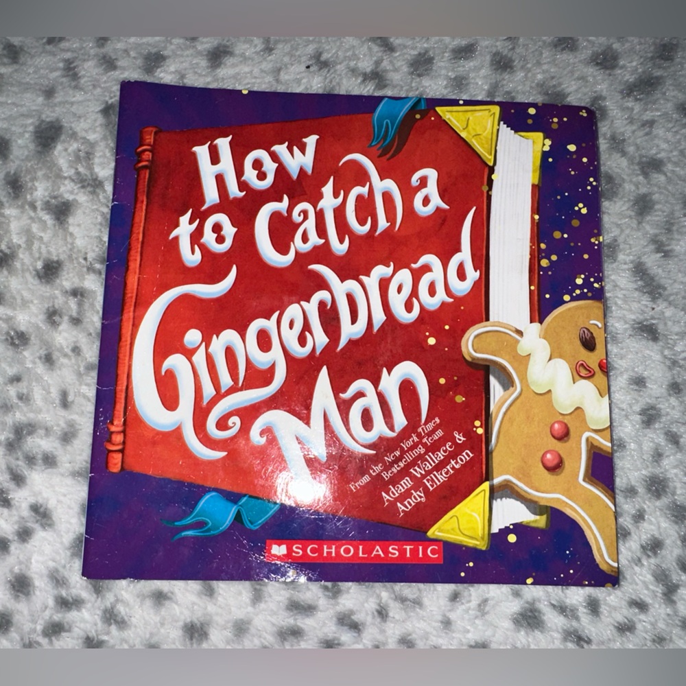 How to catch a ginderbread man scholastics book